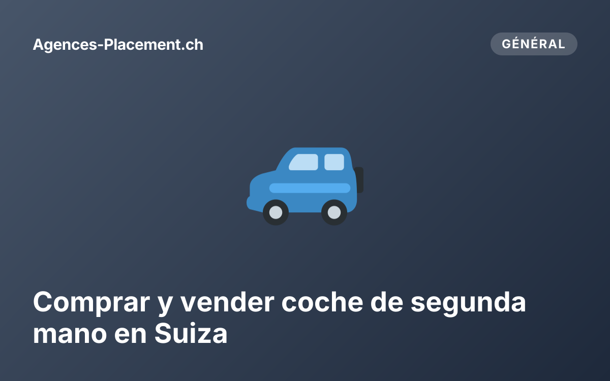 Comprar y vender coche de segunda mano en Suiza