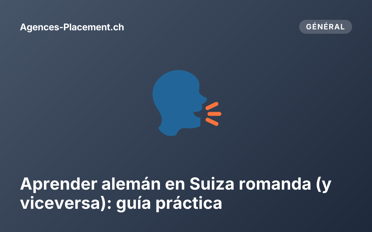 Aprender alemán en Suiza romanda (y viceversa): guía práctica