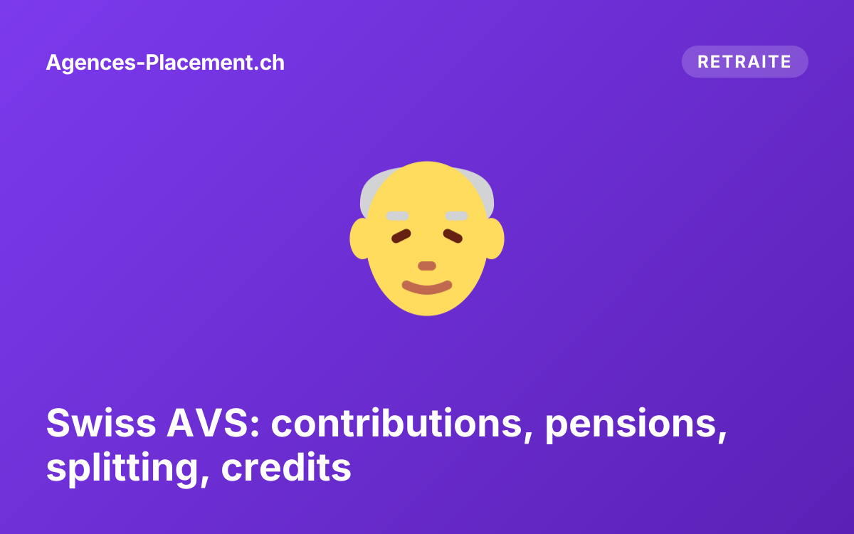 Swiss AVS: contributions, pensions, splitting, credits