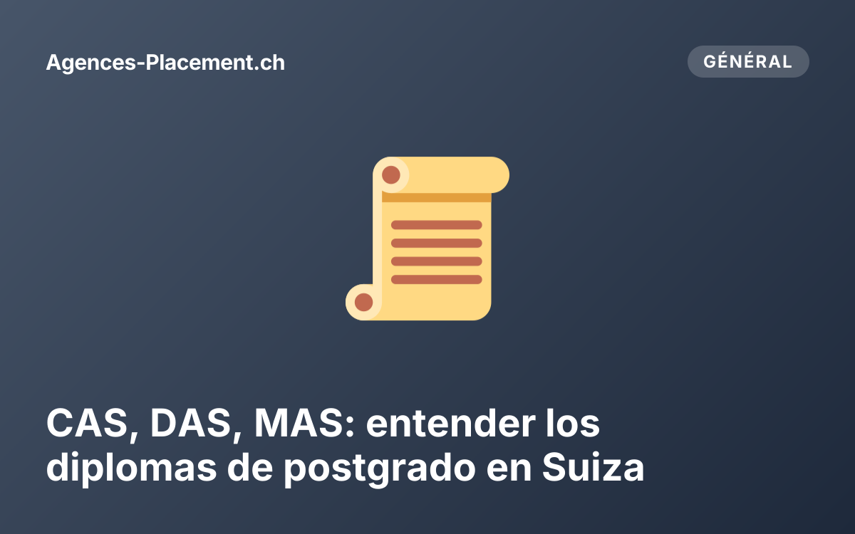 CAS, DAS, MAS: entender los diplomas de postgrado en Suiza