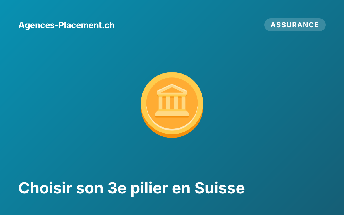 Choisir son 3e pilier en Suisse