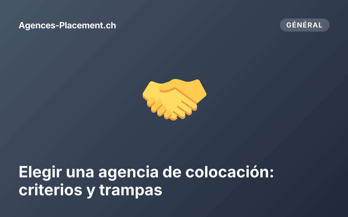 Elegir una agencia de colocación: criterios y trampas