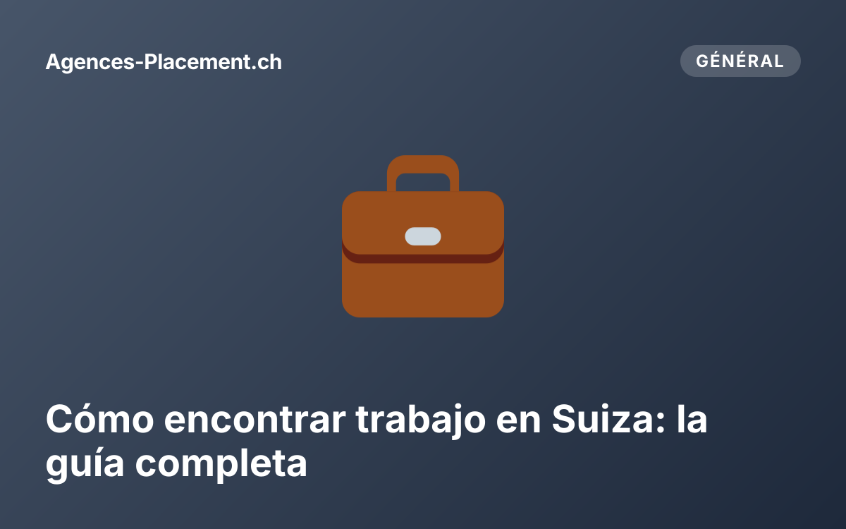 Cómo encontrar trabajo en Suiza: la guía completa