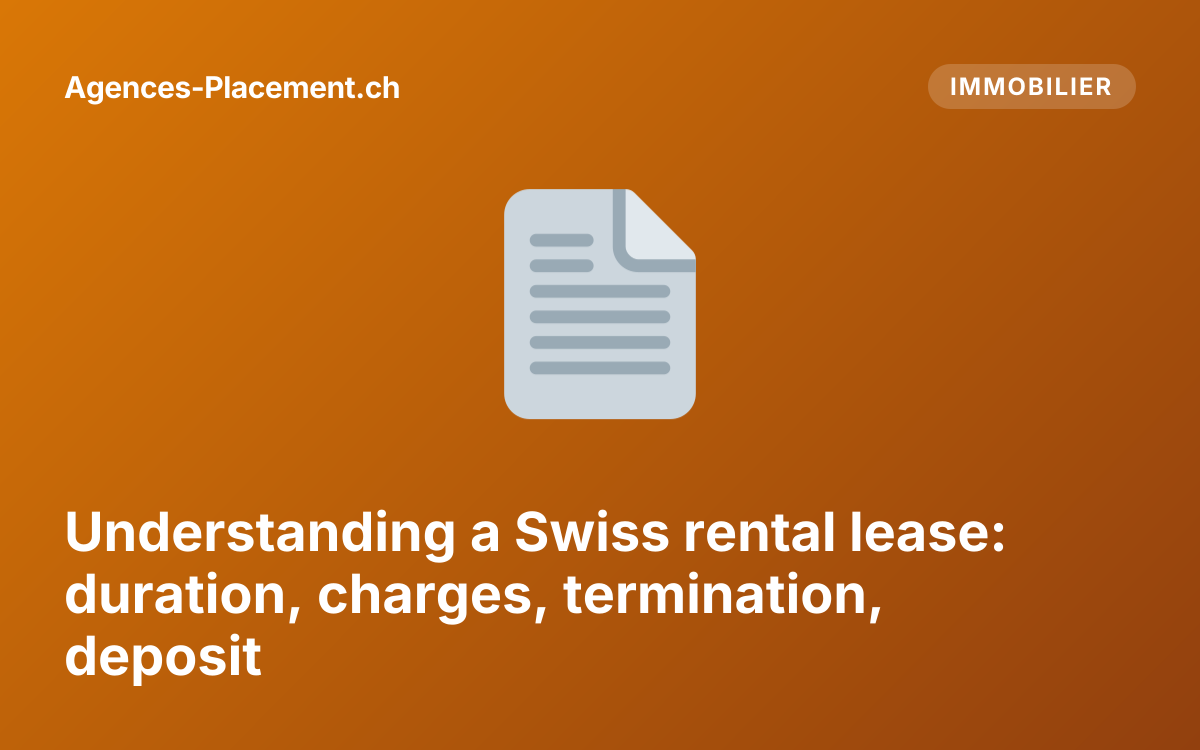 Understanding a Swiss rental lease: duration, charges, termination, deposit