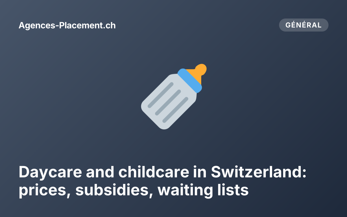Daycare and childcare in Switzerland: prices, subsidies, waiting lists
