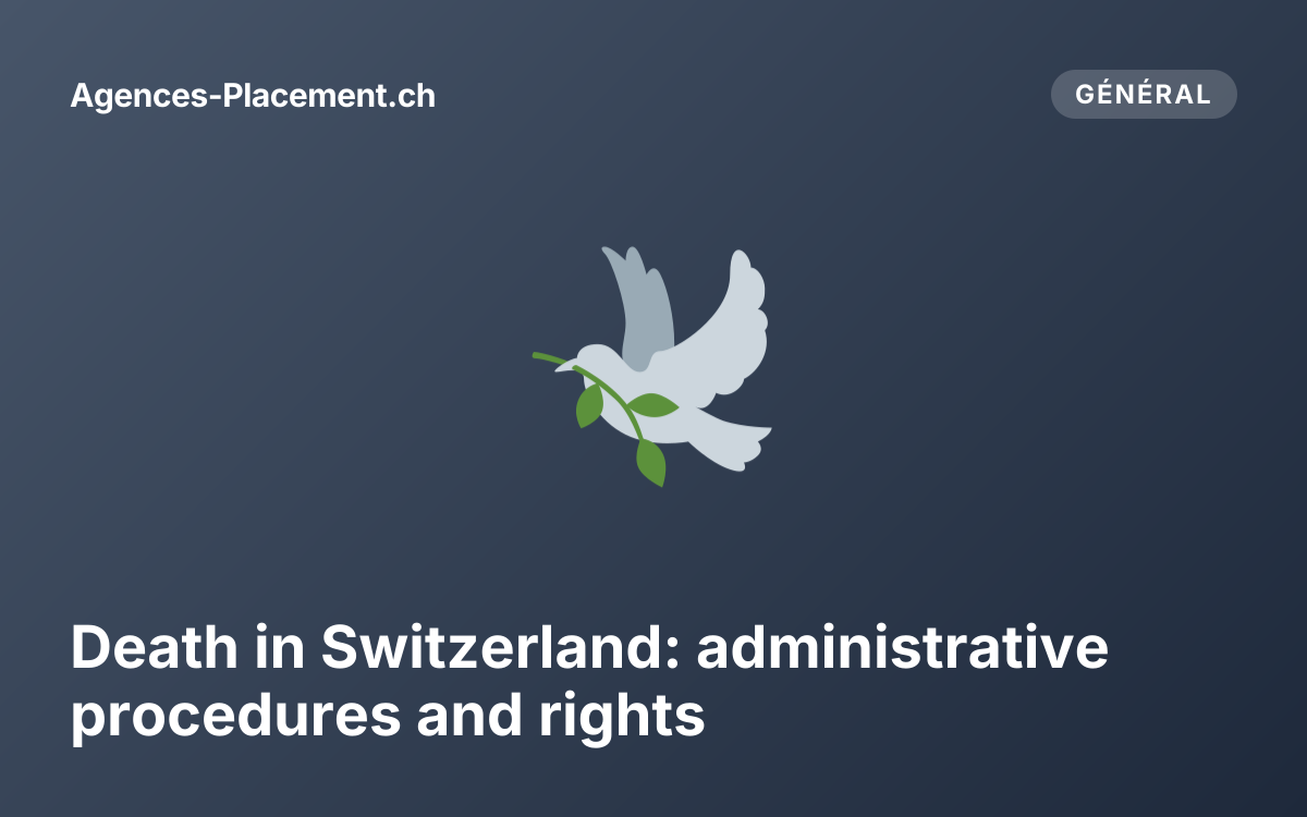 Death in Switzerland: administrative procedures and rights