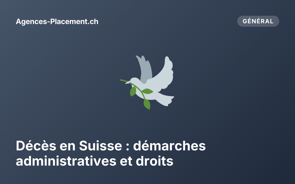Décès en Suisse : démarches administratives et droits