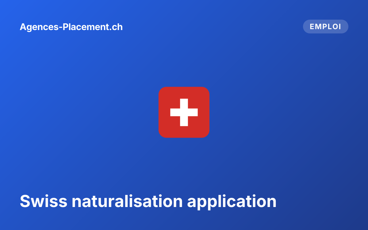 Swiss naturalisation application