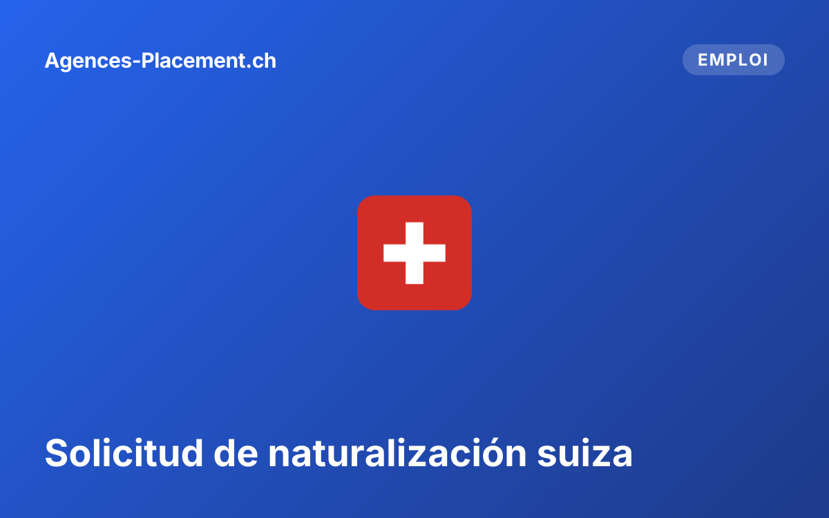 Solicitud de naturalización suiza
