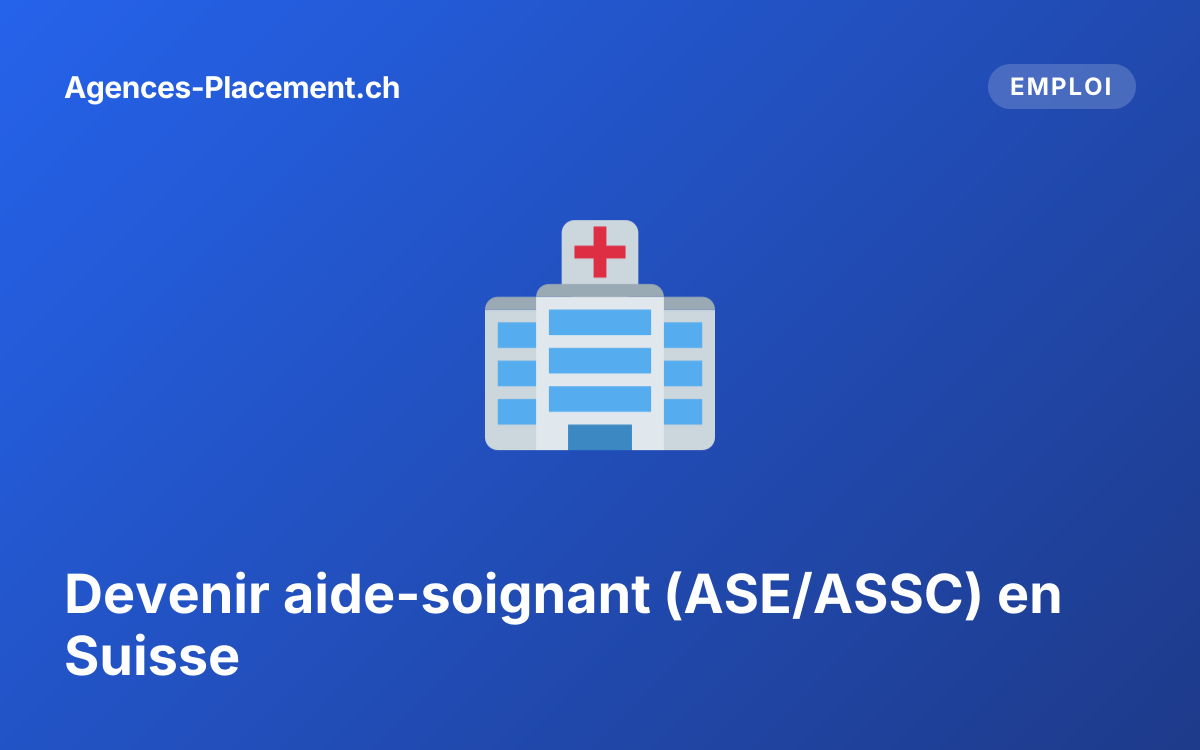 Devenir aide-soignant (ASE/ASSC) en Suisse