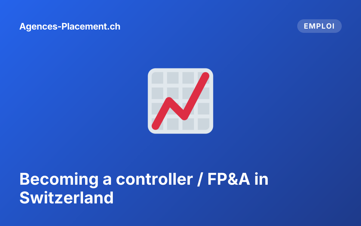 Becoming a controller / FP&A in Switzerland
