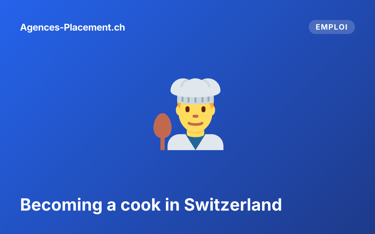 Becoming a cook in Switzerland