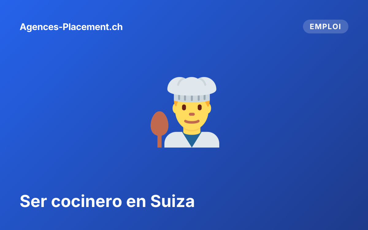 Ser cocinero en Suiza