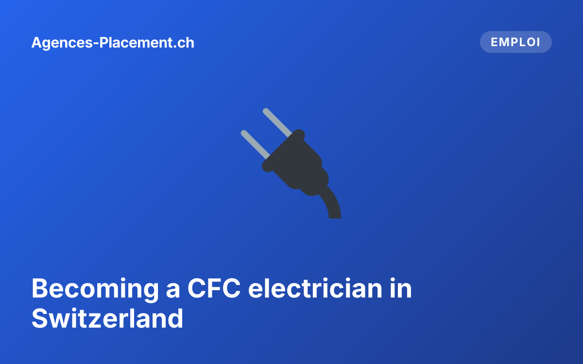 Becoming a CFC electrician in Switzerland