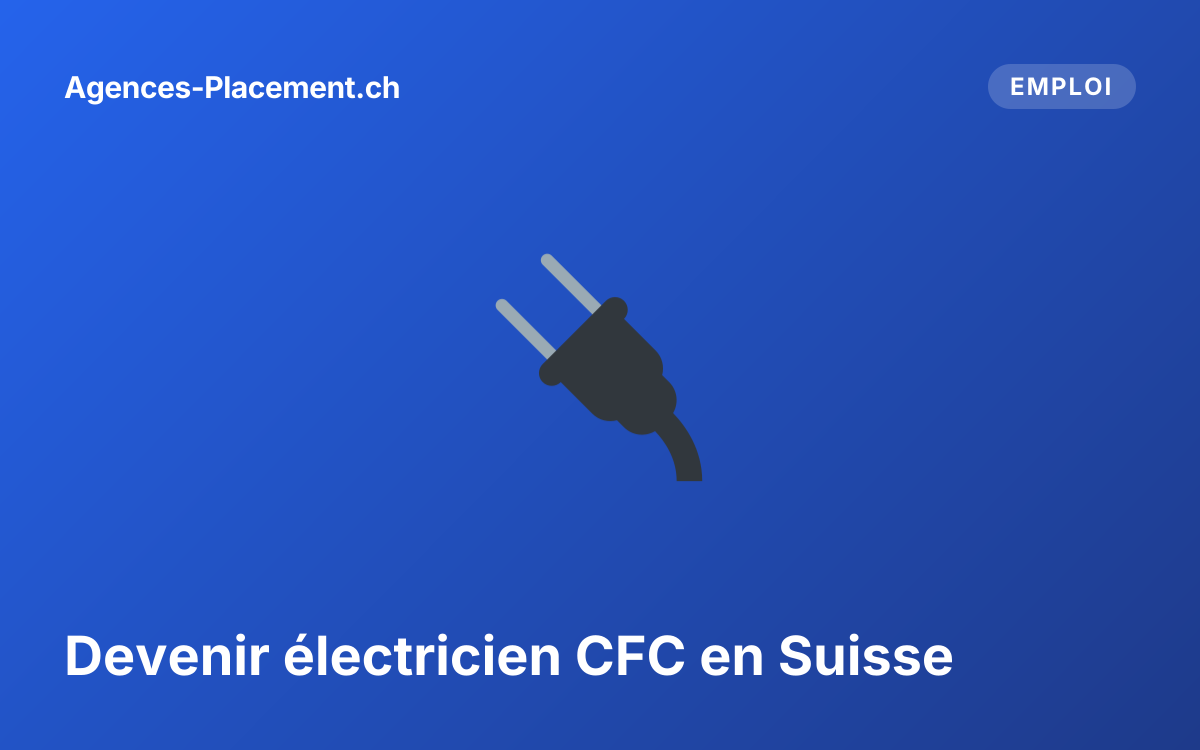 Devenir électricien CFC en Suisse