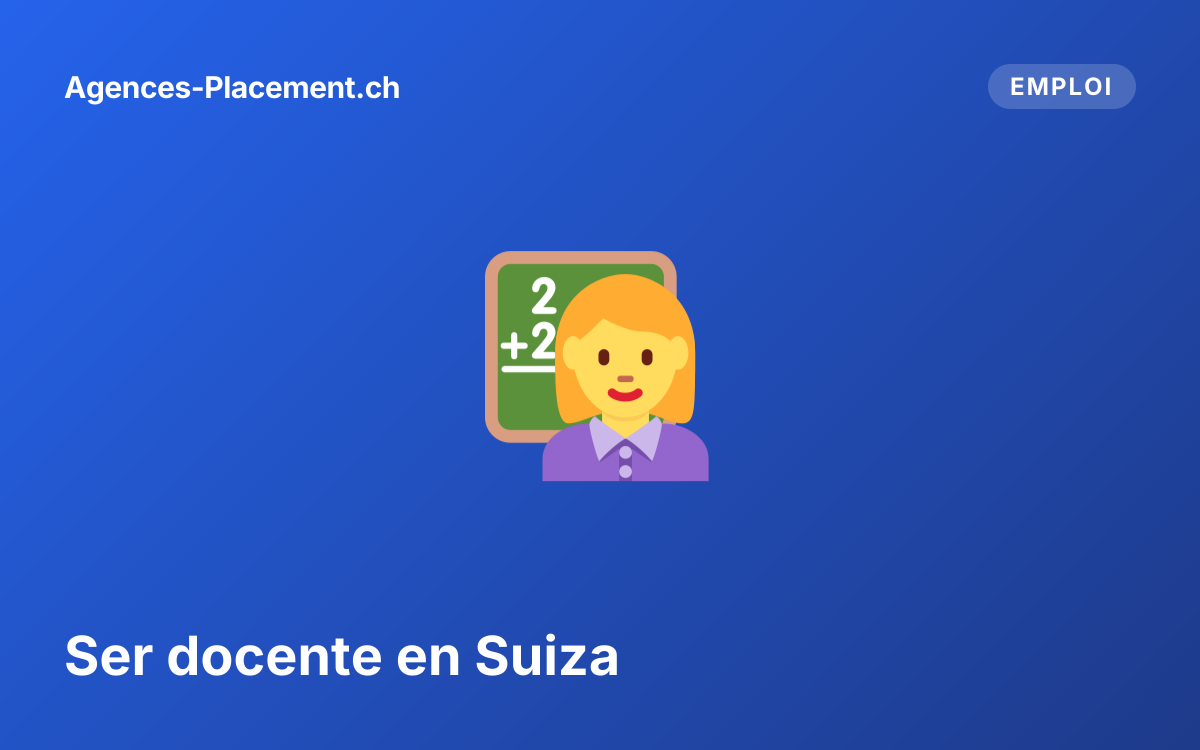 Ser docente en Suiza