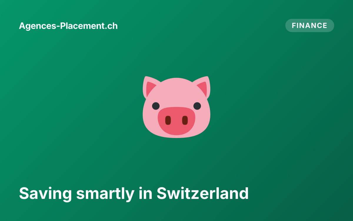 Saving smartly in Switzerland