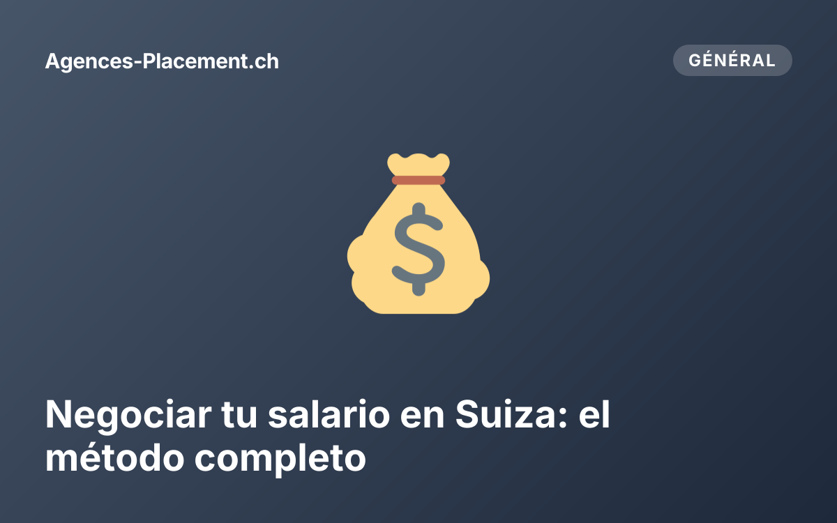 Negociar tu salario en Suiza: el método completo