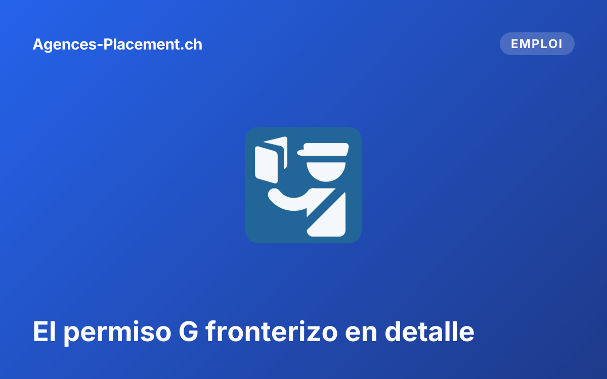 El permiso G fronterizo en detalle