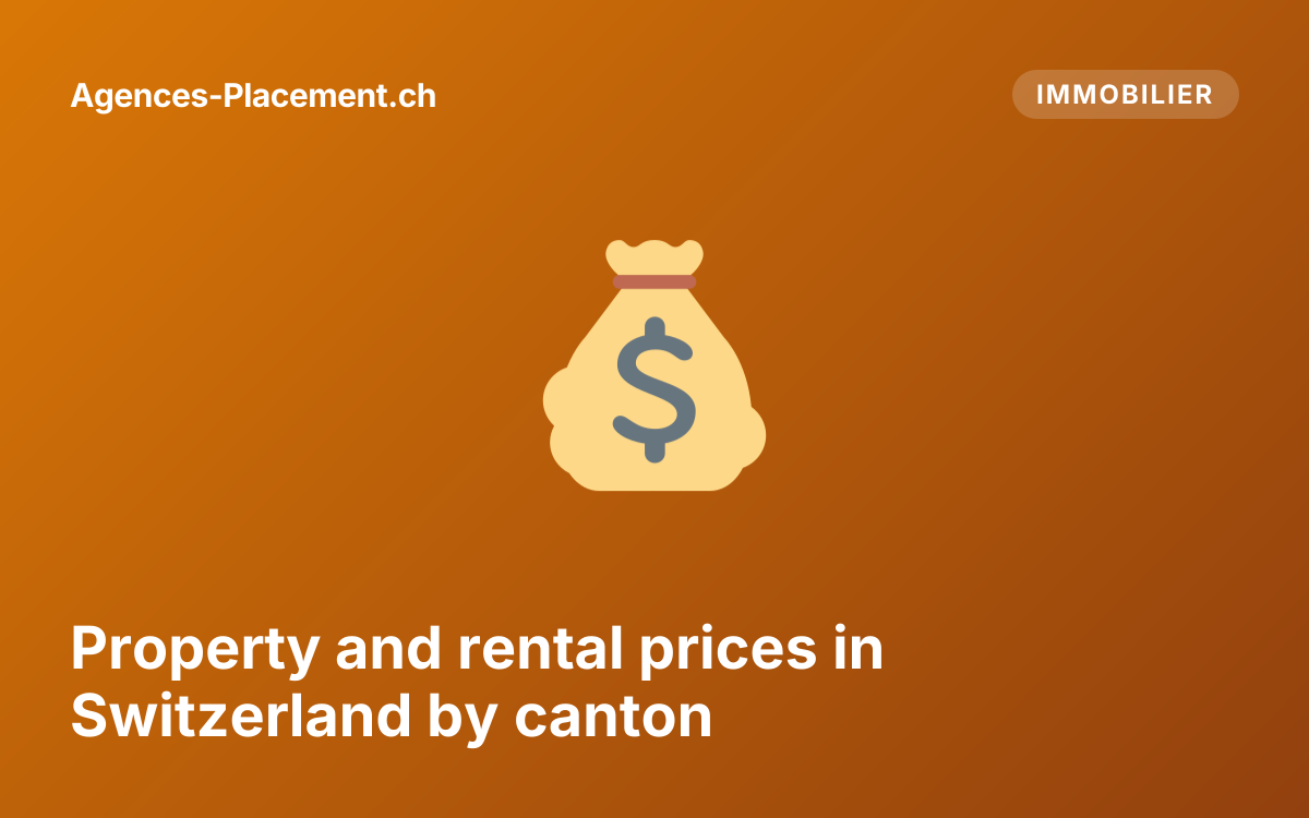 Property and rental prices in Switzerland by canton