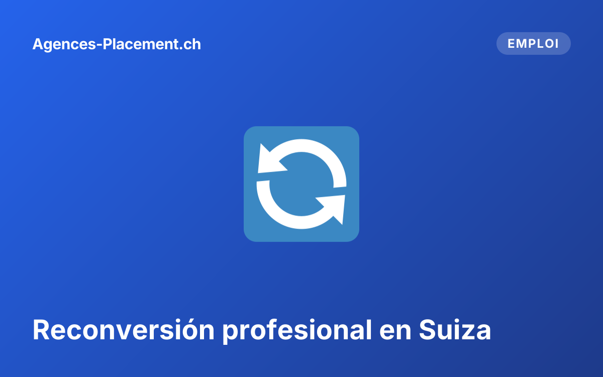 Reconversión profesional en Suiza