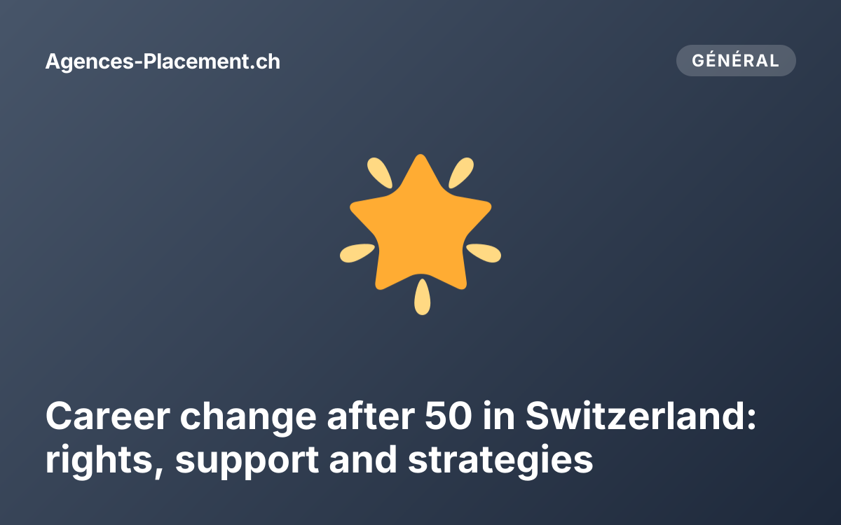 Career change after 50 in Switzerland: rights, support and strategies