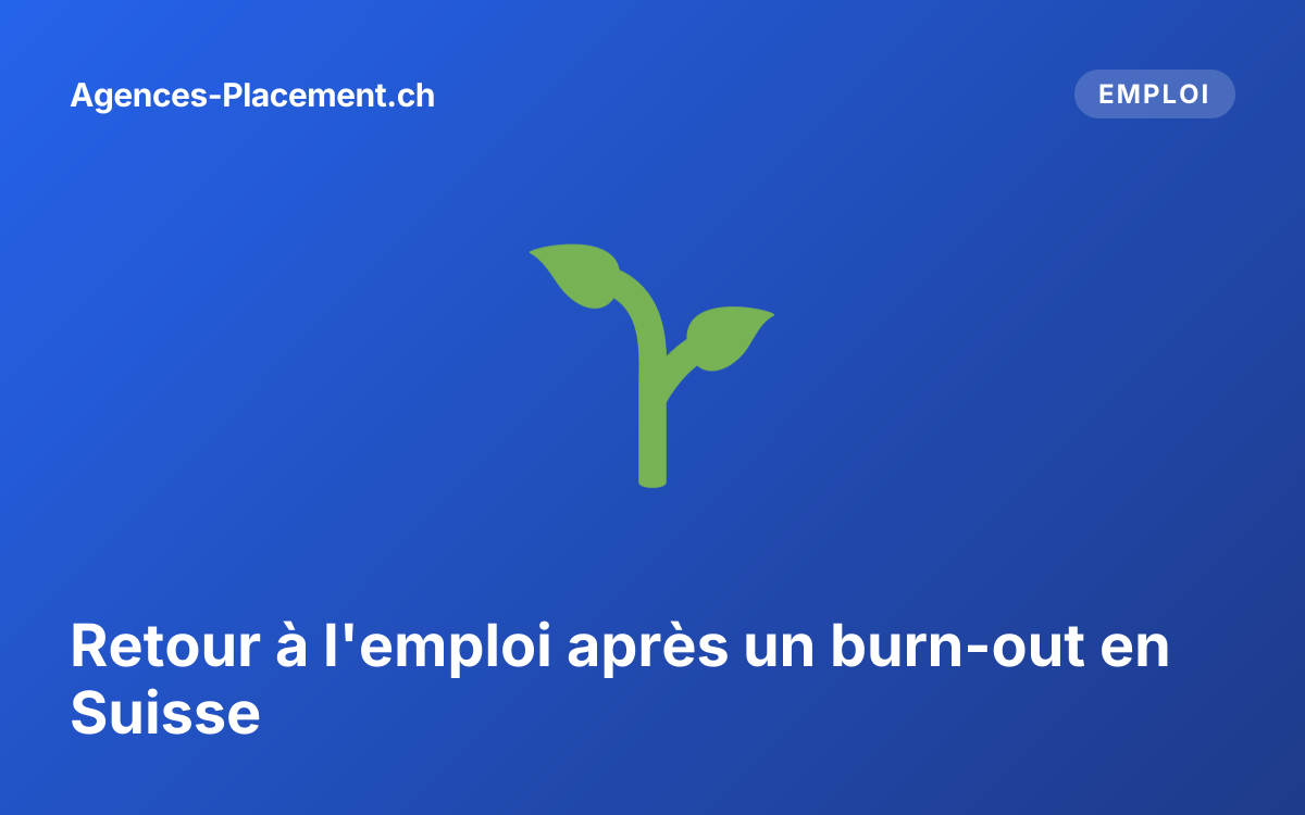 Retour à l'emploi après un burn-out en Suisse