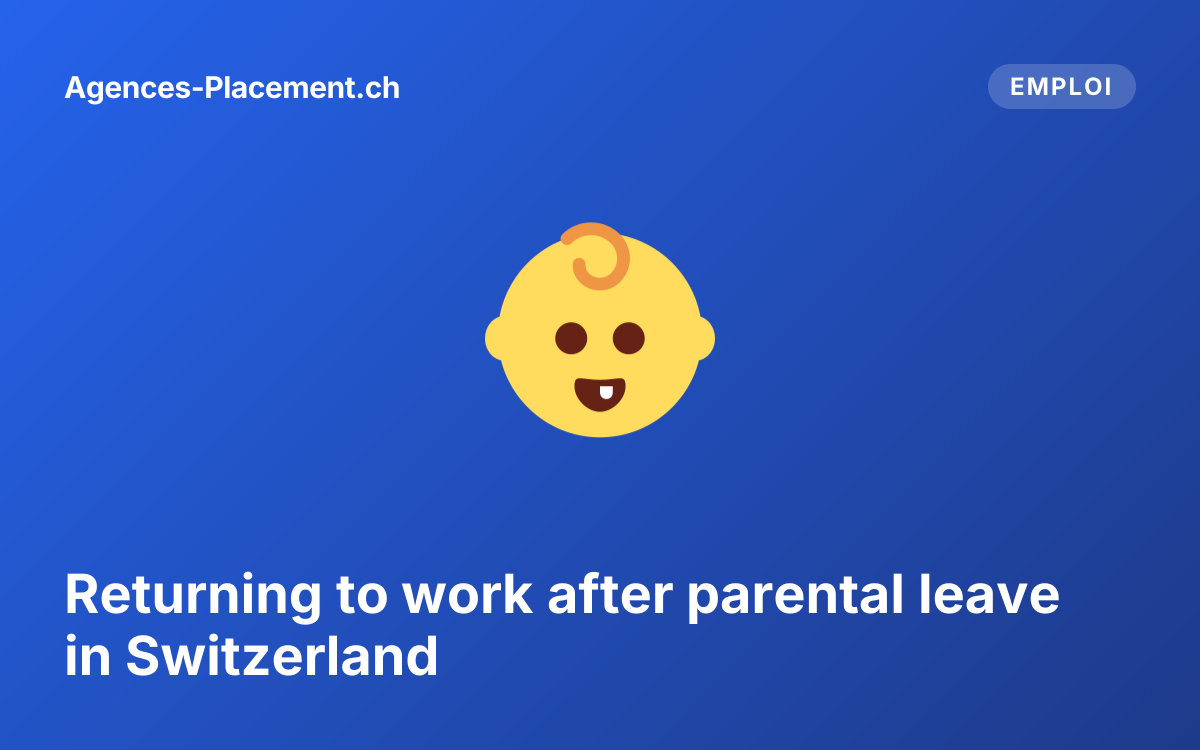 Returning to work after parental leave in Switzerland