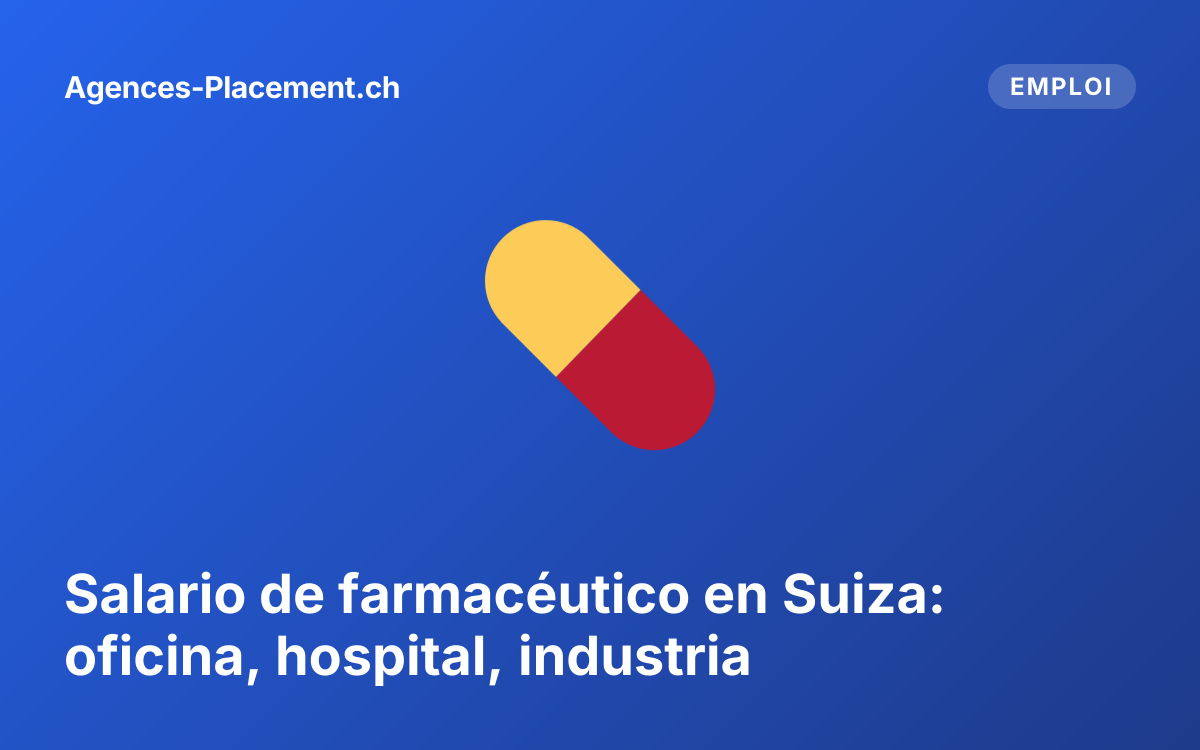 Salario de farmacéutico en Suiza: oficina, hospital, industria
