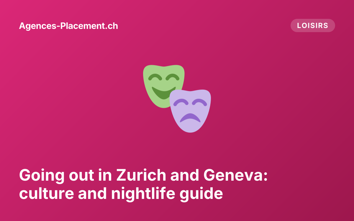 Going out in Zurich and Geneva: culture and nightlife guide