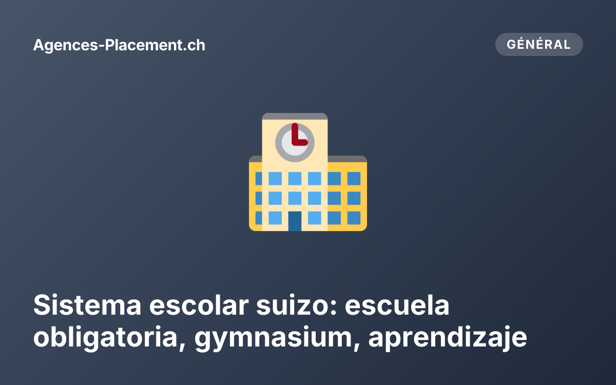 Sistema escolar suizo: escuela obligatoria, gymnasium, aprendizaje