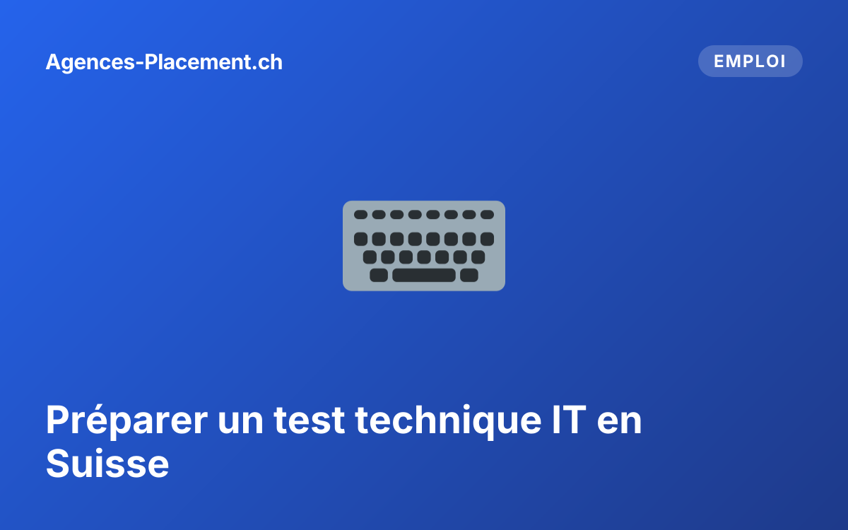 Préparer un test technique IT en Suisse