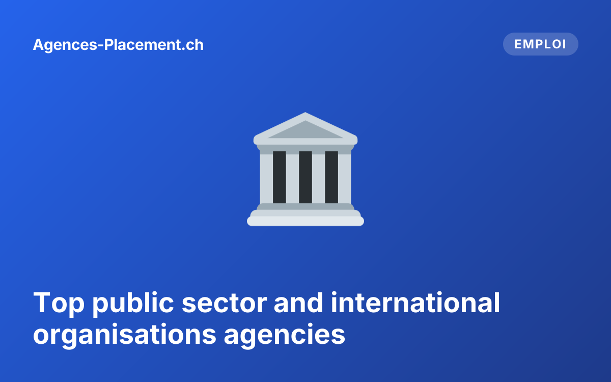 Top public sector and international organisations agencies