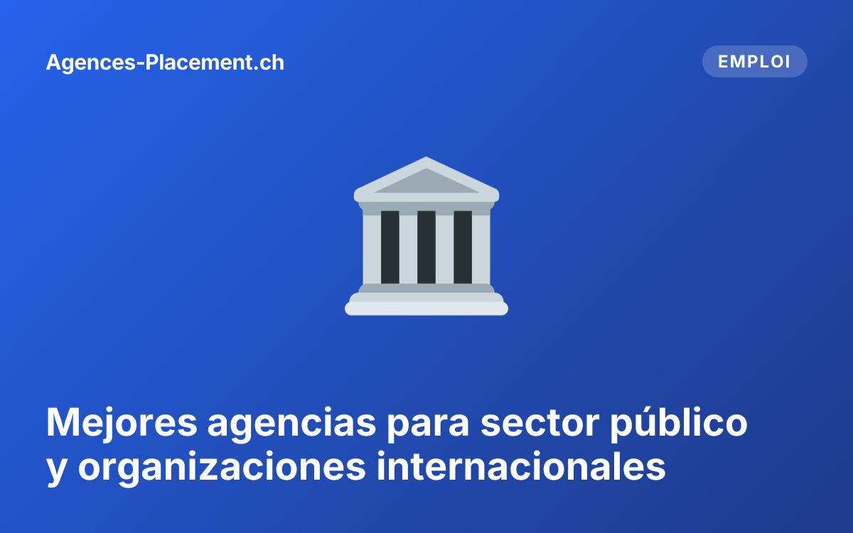 Mejores agencias para sector público y organizaciones internacionales