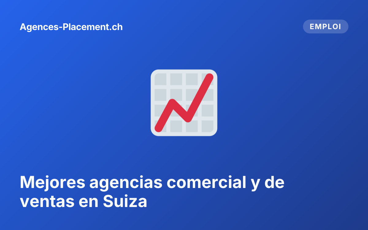 Mejores agencias comercial y de ventas en Suiza