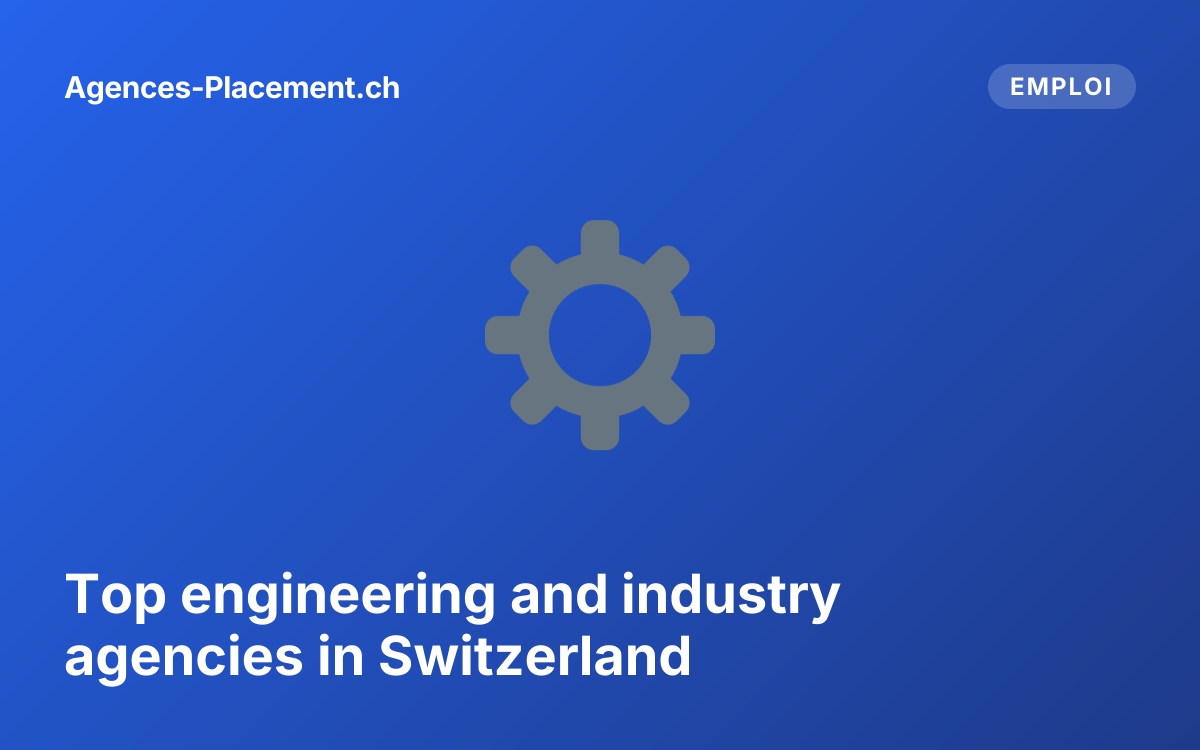Top engineering and industry agencies in Switzerland