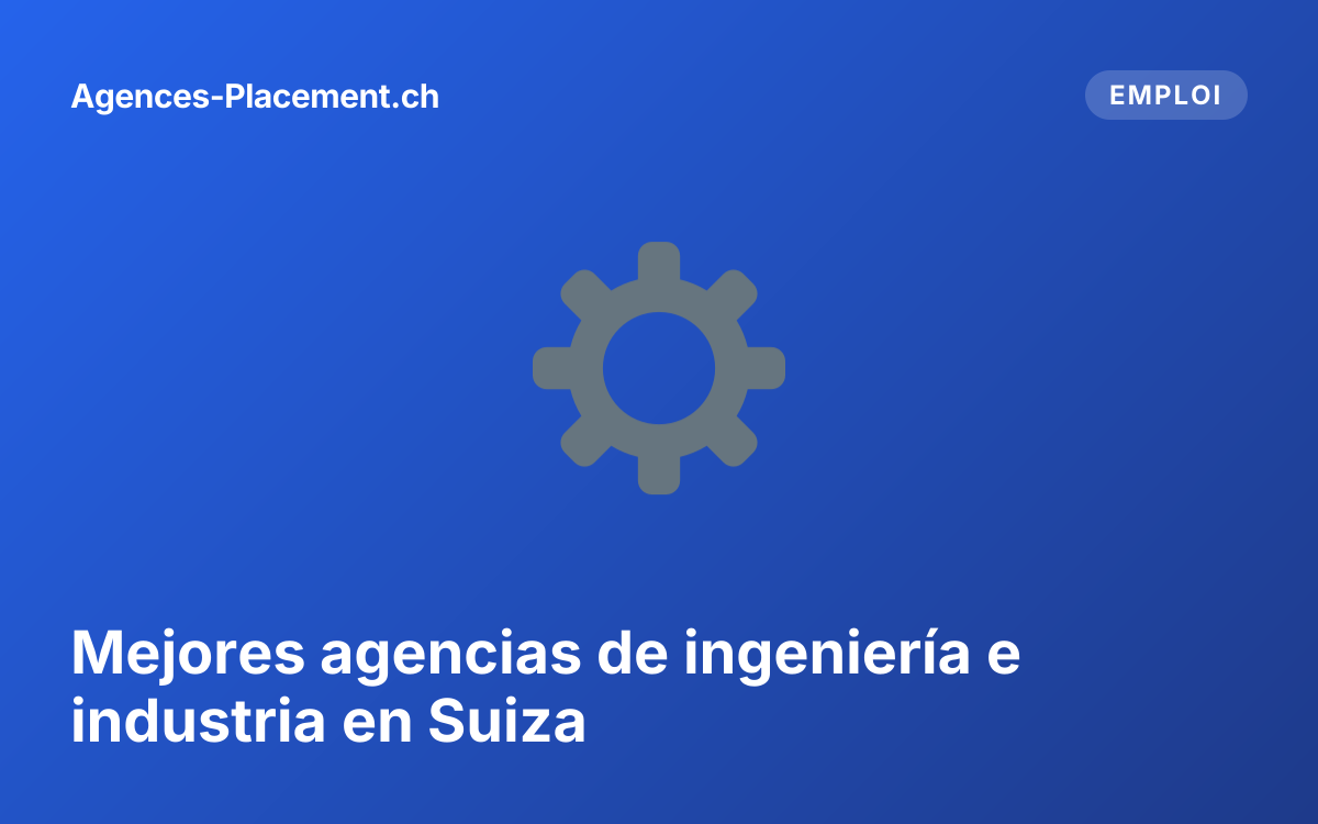 Mejores agencias de ingeniería e industria en Suiza