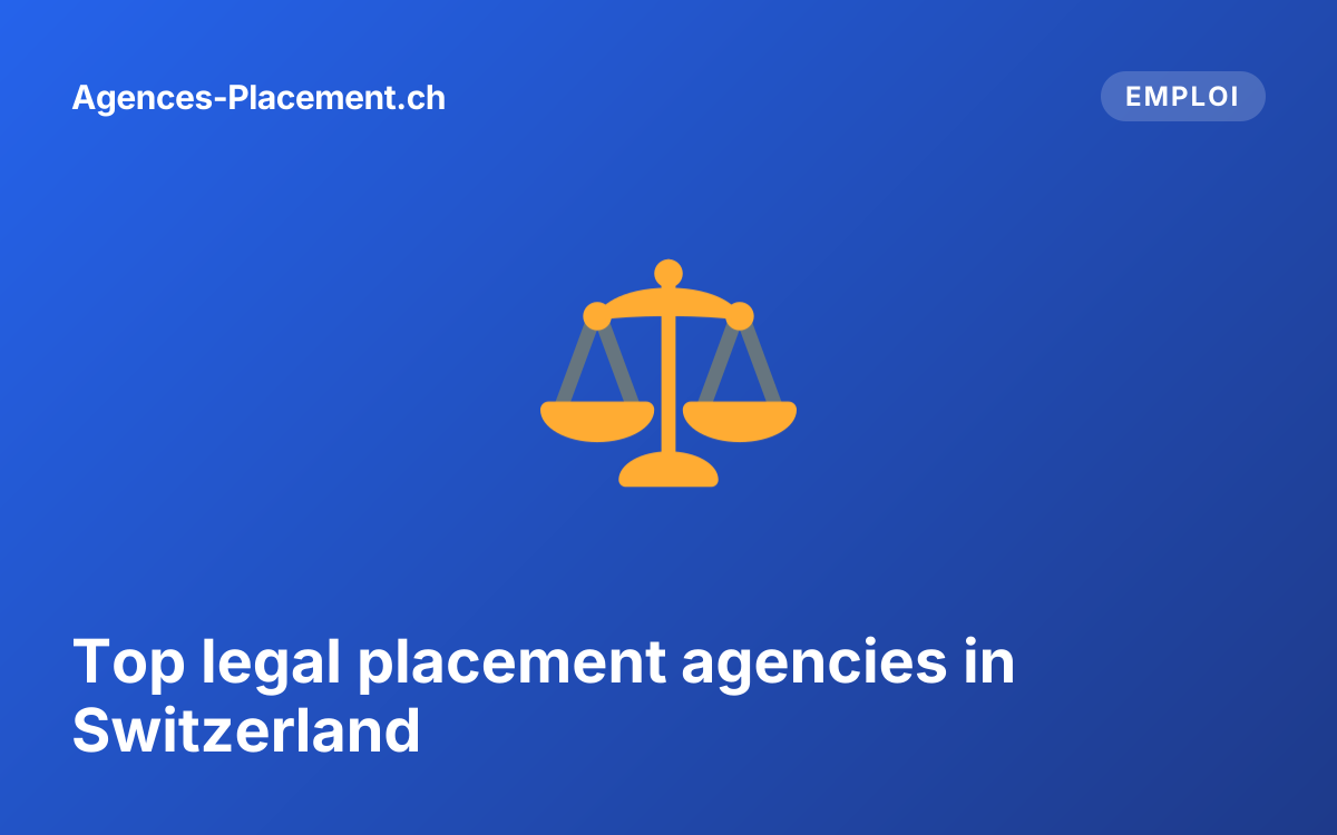 Top legal placement agencies in Switzerland