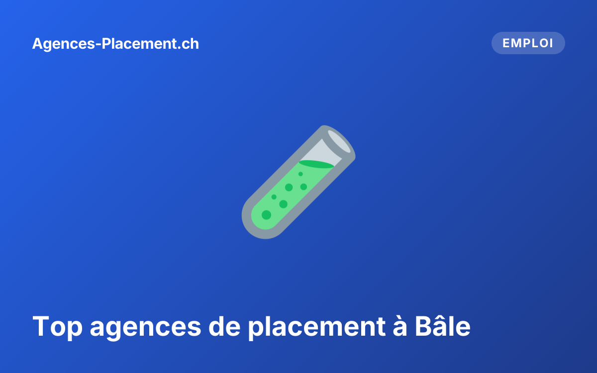 Top agences de placement à Bâle