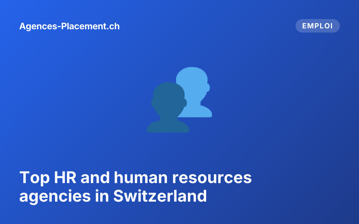 Top HR and human resources agencies in Switzerland