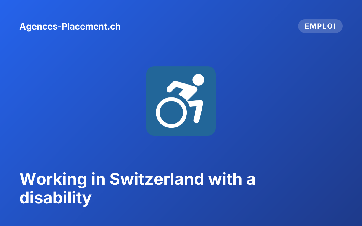 Working in Switzerland with a disability