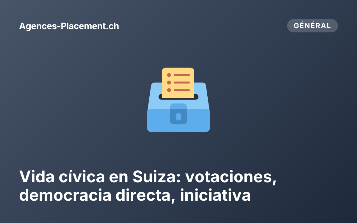 Vida cívica en Suiza: votaciones, democracia directa, iniciativa