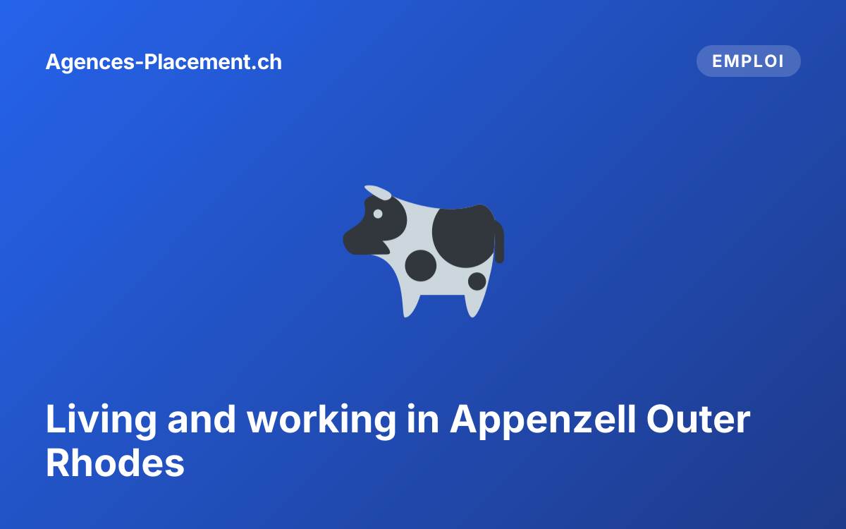 Living and working in Appenzell Outer Rhodes
