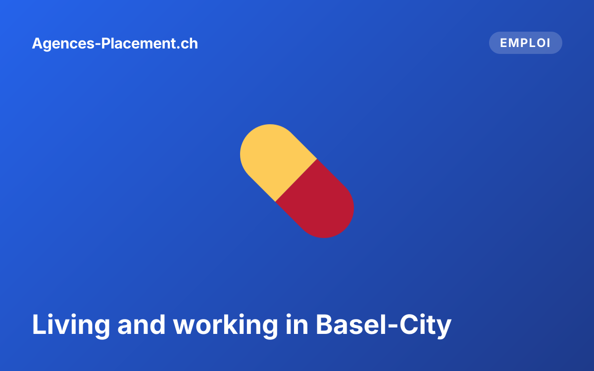 Living and working in Basel-City