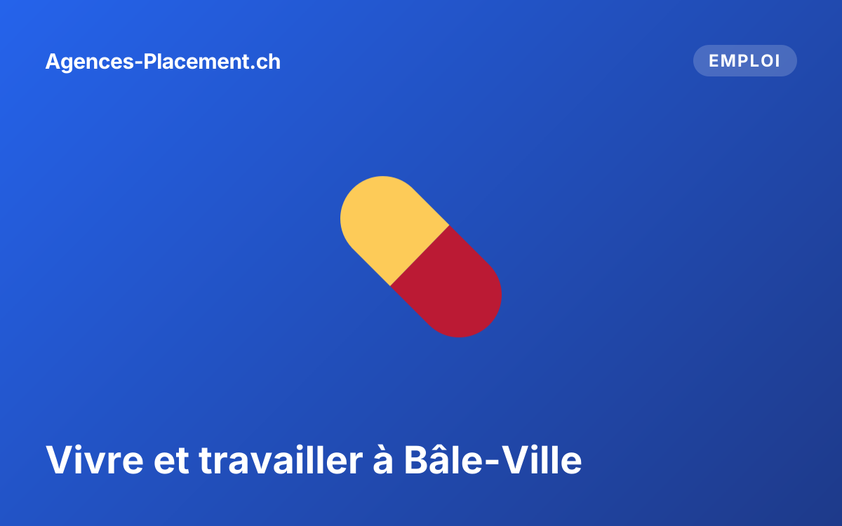 Vivre et travailler à Bâle-Ville