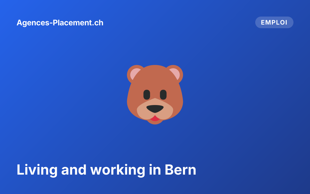 Living and working in Bern
