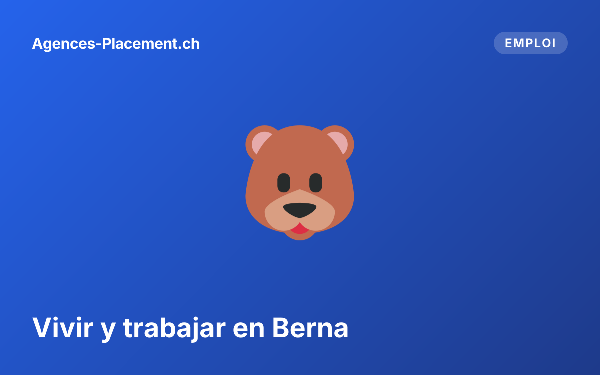 Vivir y trabajar en Berna
