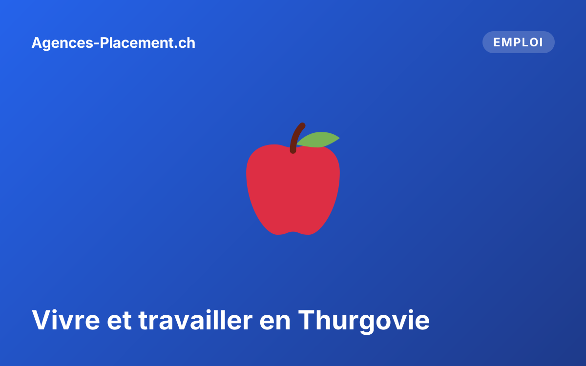 Vivre et travailler en Thurgovie