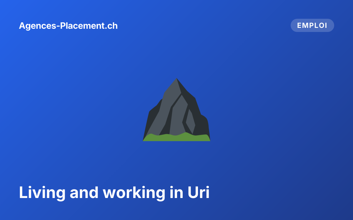 Living and working in Uri